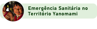 Vitrine Emergência Sanitária no Território Yanomami